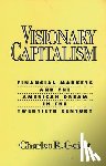 Geisst, Charles R. - Visionary Capitalism
