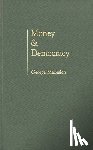 Macesich, George - Money and Democracy