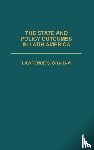 Graham, Lawrence - The State and Policy Outcomes in Latin America