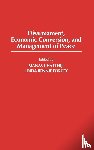 Chatterji, Manas, Rennie Forcey, Linda - Disarmament, Economic Conversion, and Management of Peace