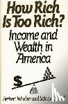 Carroll, Sidney, Inhaber, Herbert - How Rich Is Too Rich?