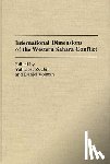 Volman, Daniel, Zoubir, Yahia H. - International Dimensions of the Western Sahara Conflict