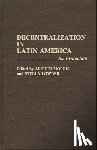 Lowder, Stella, Morris, Arthur - Decentralization in Latin America