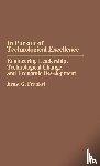 Frankel, Ernst G. - In Pursuit of Technological Excellence