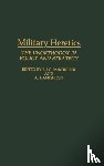 Legault, Roch - Military Heretics