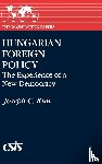 Kun, Joseph C. - Hungarian Foreign Policy