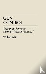 Edel, Wilbur - Gun Control