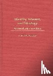 Needler, Martin - Identity, Interest, and Ideology