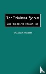 Frazer, William - The Friedman System