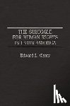 Cleary, Edward L. - The Struggle for Human Rights in Latin America