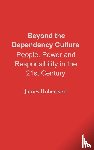 Robertson, James - Beyond the Dependency Culture