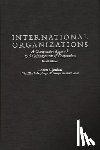 Jordan, Robert S., Archer, Clive, Granger, Gregory P., Ordes, Kerry - International Organizations