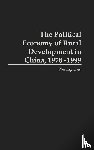 Chen, Weixing - The Political Economy of Rural Development in China, 1978-1999