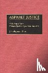 Cook, John R. - Asphalt Justice
