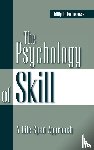 Tomporowski, Phillip D. - The Psychology of Skill