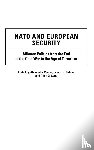  - NATO and European Security