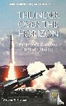 Chun, Clayton K.S. - Thunder over the Horizon