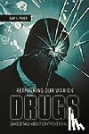Fisher, Gary L. - Rethinking Our War on Drugs