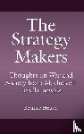 Heuser, Beatrice - The Strategy Makers