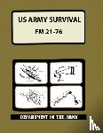 Department of the Army, Department of Defense - US Army Survival Manual