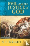 Wright, NT, Wright, Tom - Evil and the Justice of God