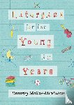 McRae-McMahon, Dorothy - Liturgies for the Young in Years