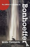 Clements, Keith - SPCK Introduction to Bonhoeffer