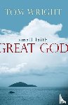 Wright, Tom - Small Faith, Great God