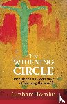 Tomlin, The Rt Revd Dr Graham (Author) - The Widening Circle