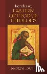 Louth, Professor Andrew - Introducing Eastern Orthodox Theology