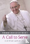 Kempis, Stefan von - Call to Serve, A