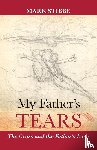 Stibbe, Reverend Mark - My Father's Tears