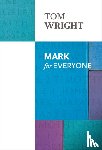 Wright, Tom - Mark For Everyone