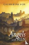 Fox, Catherine - Angels and Men