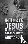 Angel, Dr Andy - Intimate Jesus
