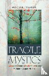 Smith, Magdalen - Fragile Mystics