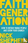 Shepherd, Dr Nick (Reader) - Faith Generation