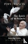 Francis, Pope - The Spirit of St Francis