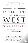 Spencer, Nick (Author) - The Evolution of the West