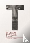Bragg, Melvyn - William Tyndale