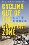 Guilhamon, Charles - Cycling Out of the Comfort Zone