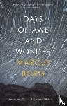 Borg, Marcus - Days of Awe and Wonder