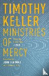 Keller, Timothy (Author) - Ministries of Mercy