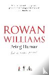 Williams, Rowan - Being Human
