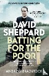 Bradstock, Professor Andrew - David Sheppard: Batting for the Poor
