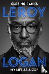 Logan, Dr Leroy - Closing Ranks