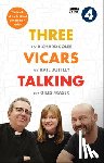 Coles, Richard, Bottley, Kate, Fraser, Giles - Three Vicars Talking