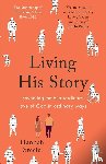 Steele, Hannah - Living His Story