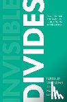 Williams, Natalie, Brown, Paul - Invisible Divides