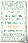 Barton, Ruth Hayley - Invitation to Solitude and Silence